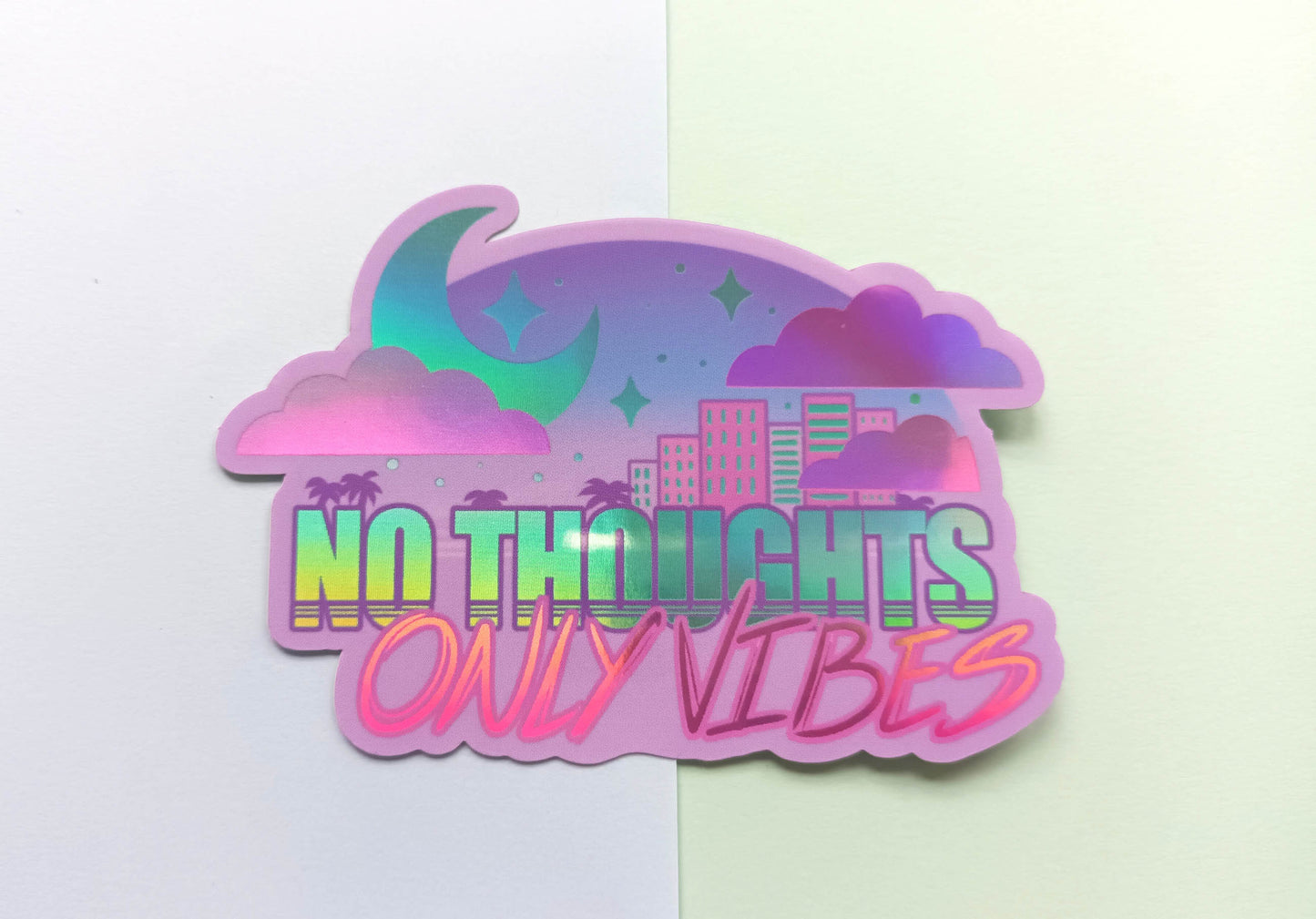 No Thoughts Only Vibes Holographic Vinyl Decorative Stickers